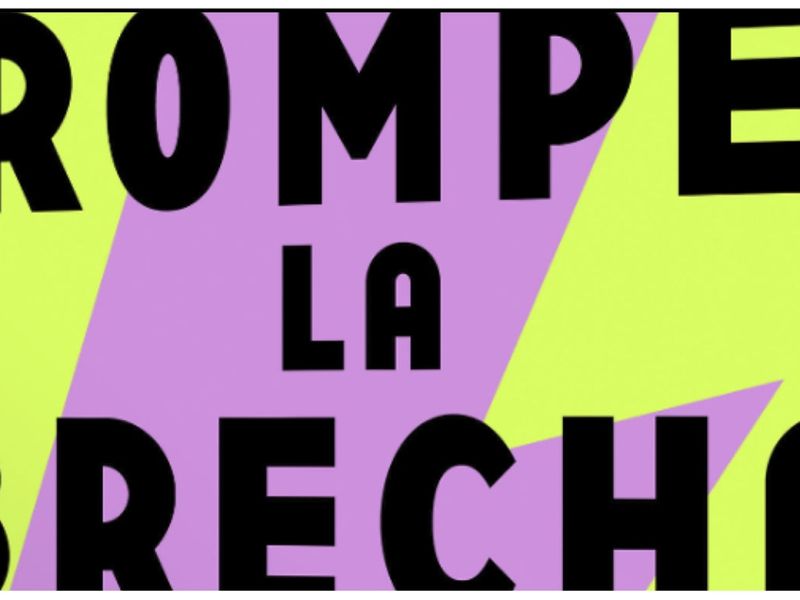 Fragmento | Rompe la brecha. Un feminismo que nos&nbsp;falta